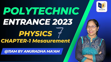 polytechnic entrance exam 2023 physics chapter-1 |polytechnic physics chapter-1 2023 |raceva academy