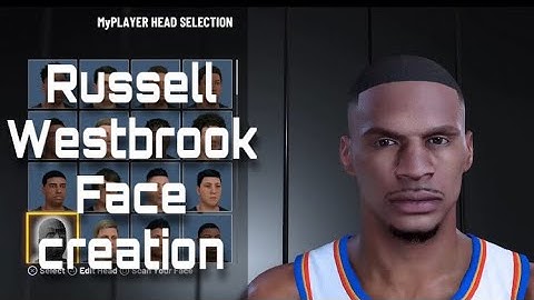 Best Russell Westbrook Face Creation||2k22