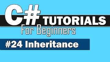 C# Tutorial for Beginners #24 - Inheritance