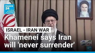 Khamenei says Iran will 