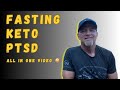 Fasting Keto and my PTSD Journey