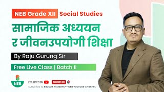 सामाजिक अध्ययनर जीवनउपयोगी शिक्षा | NEB Class 12  Social Studies by Raju Sir @EdusoftNEB screenshot 1