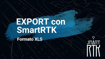 SmartRTK - Export - Formato XLS