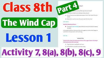 wbbse Class 8 english lesson 1 the wind cap part 4 | The wind cap written by jone yolen-chapter 1