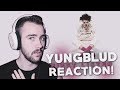 YUNGBLUD | First Listen | Reaction!