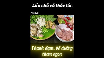 Lẩu chả cá thác lác | Bếp Của Vợ #laucathaclac #laukhoqua