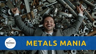 Metals Mania | Nucleus Investment Insights #Inflation #Australia #Investment #MetalTrade