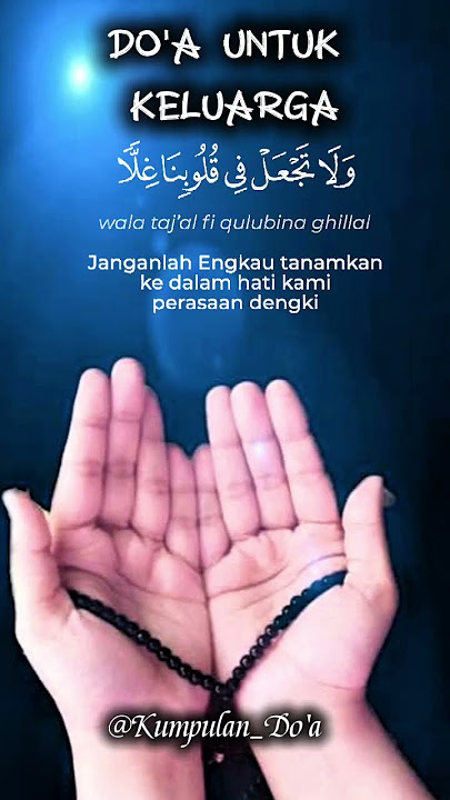 uDOA UNTUK KELUARGA | KUMPULAN DOA ISLAM | SHOLAWAT | DZIKIR | LAGU ISLAM SHOLEH SEHOLEHAH