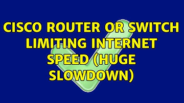 Cisco Router or Switch Limiting Internet Speed (Huge Slowdown) (2 Solutions!!)