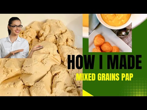 How I MADE Pap From Scratch Using Different Grains Akamu Ogi Production