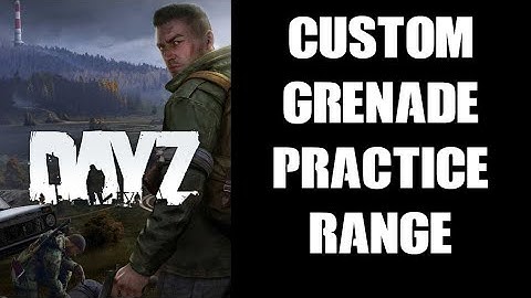 Free DayZ Server Grenade M79 Claymore Practice Range Area Custom json File Download Console & PC