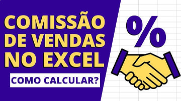 Como Calcular Comissão de Vendas no Excel - % Passo a Passo %