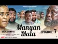 MANYAN MATA SEASON 6 EPISODE 7
