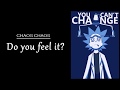 Chaos Chaos - Do You Feel It? |LYRICS|