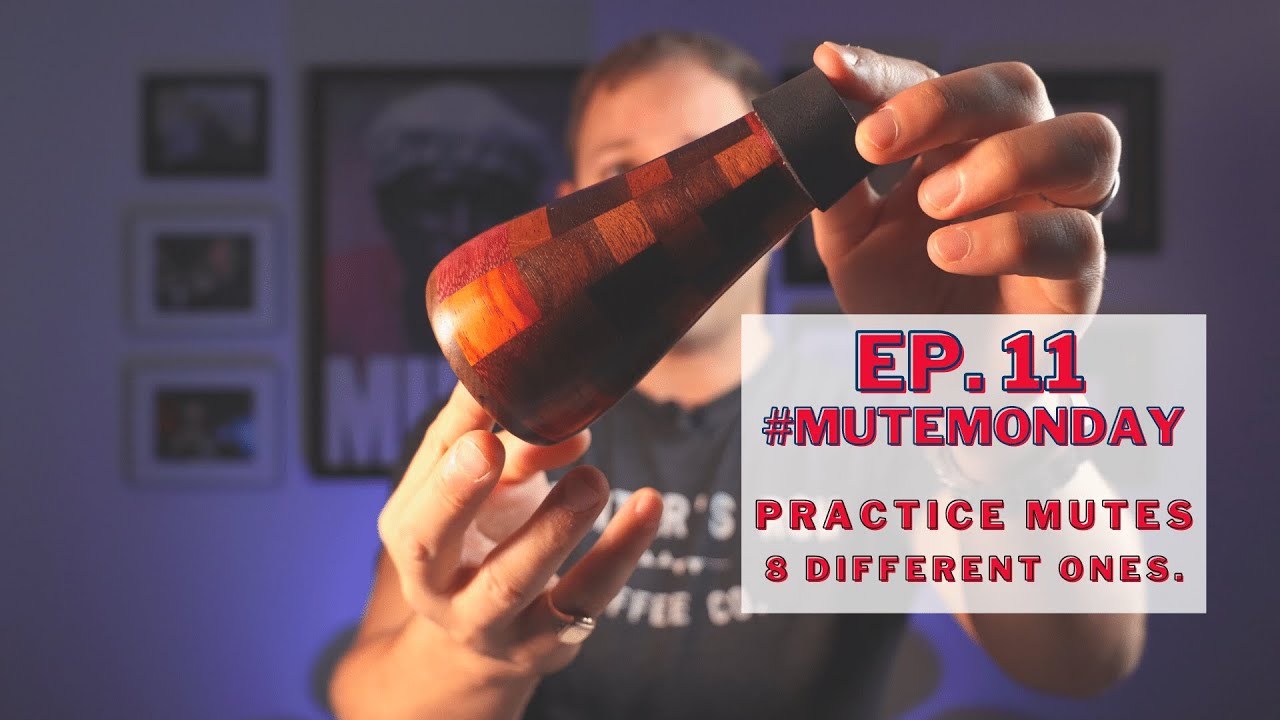 Practice Mutes for Trumpet // Mute Monday Episode 11 YouTube