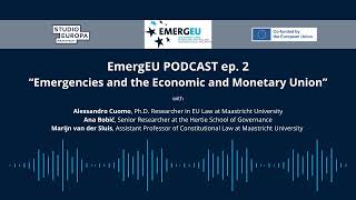 EmergEU PODCAST ep. 2 | "Emergencies and the Economic and Monetary Union"