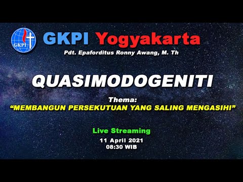 GKPI Yogyakarta - QUASIMODOGENITI - 11 April 2021 - Live Streaming