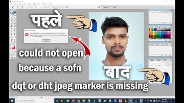 Could not open because a sofn dqt or dht jpeg marker is missing