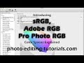 The Basics of Digital Photography; sRGB, Adobe RGB and ProPhoto RGB