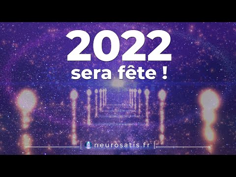 Message de l'Alliance Galactique pour 2022