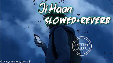 Ji Haan | @JustinPreetMusic | latest punjabi Lo-Fi created by @Instant_Lo-Fi #lofi