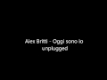 Alex Britti - Oggi sono io (unplugged)