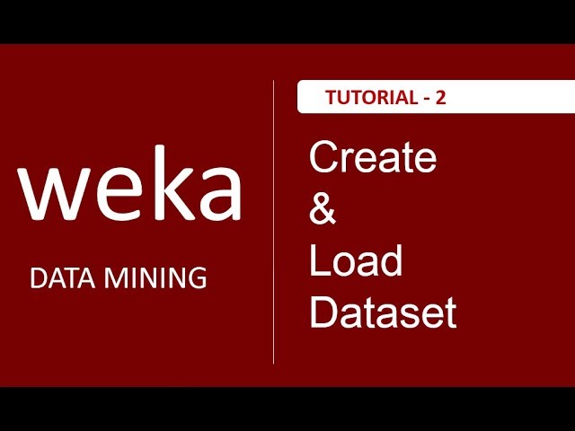 First time Weka Use : How to create u0026 load data set in Weka : Weka Tutorial # 2 class=