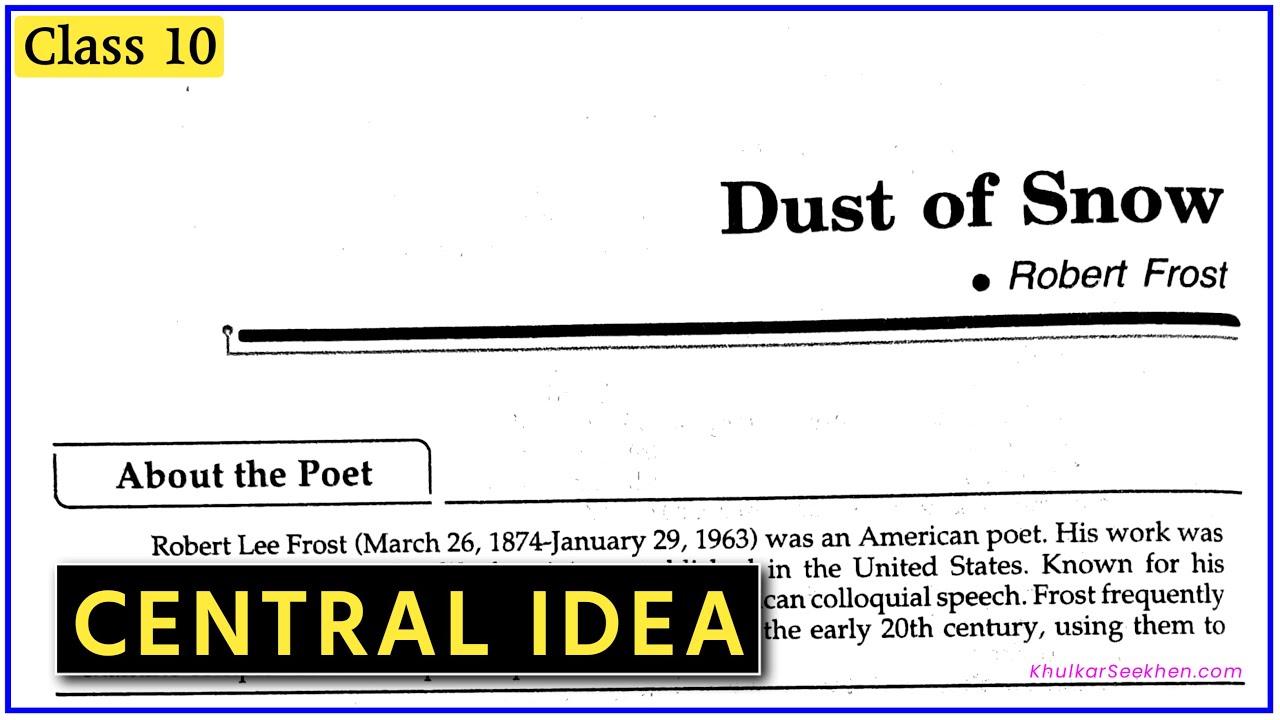 Dust of Snow Class 10 Central Idea | Khulkar Seekhen