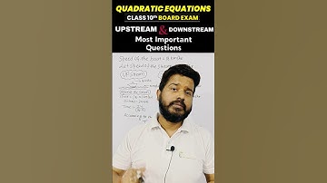 upstream downstream Important questions for class 10 | #shorts #maths #quadraticequation #class10
