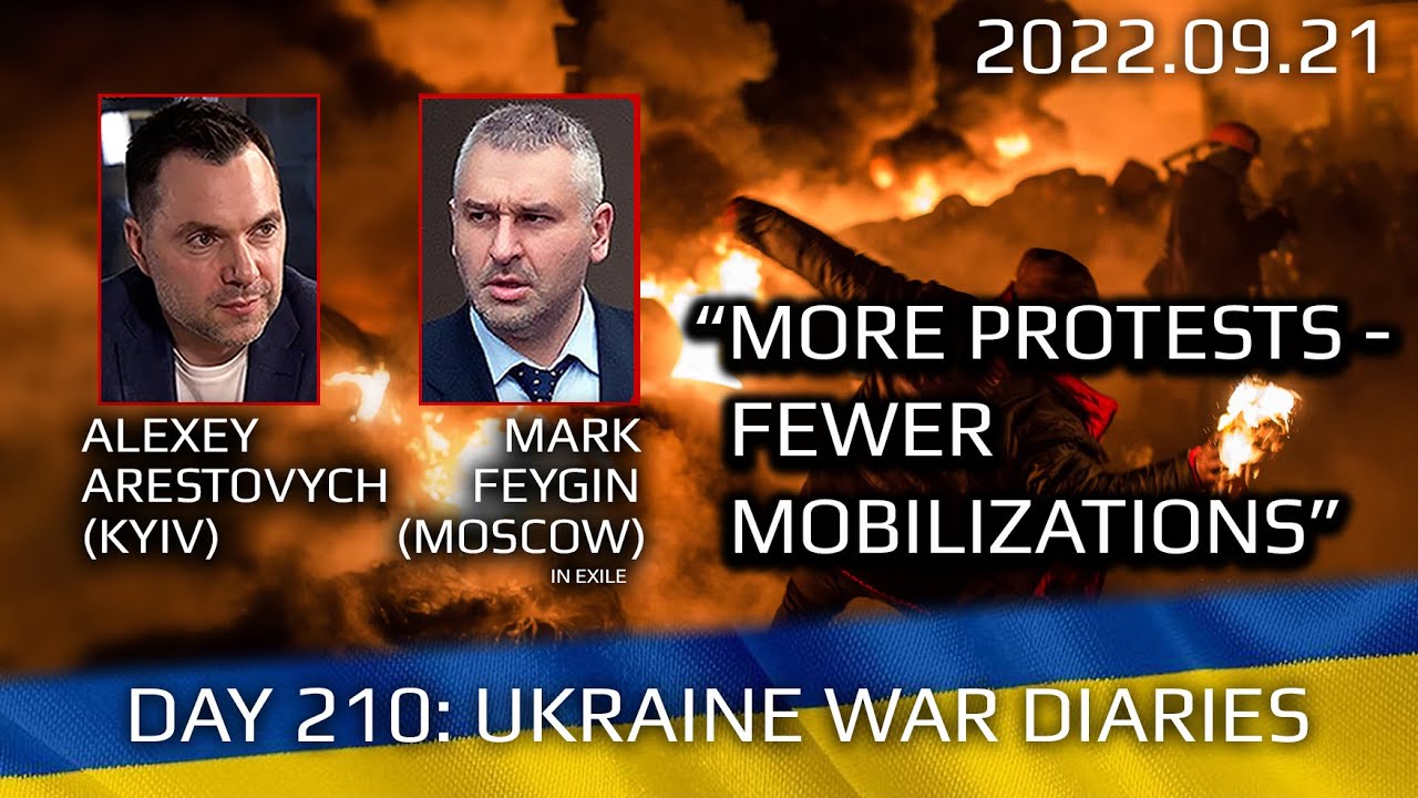 War Day 210: war diaries w/Advisor to Ukraine President, Intel Officer @arestovych & #Feygin