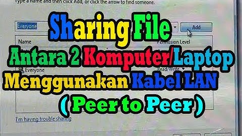 Sharing File Antara 2 Komputer/Laptop Menggunakan Kabel LAN (Peer to Peer)