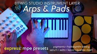 Sensel express MPE: Arps and Pads for @bitwig studio