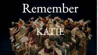 KATIE - Remember (lyrics)