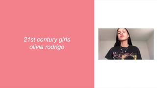21st century girls - olivia rodrigo (lyrics)