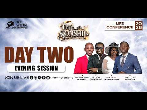 LIFE CONFERENCE'26 DAY 2|| EVENING SECOND SESSION|| APST. TOLU AGBOOLA