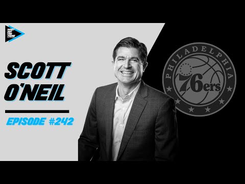 #242 Scott O'Neil- CEO of Philadelphia 76ers & New Jersey Devils on Being Where Your Feet Are