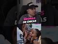 Bromas de chicas #imantado #reaccion #dobletentacion #bromas #chicas #risas