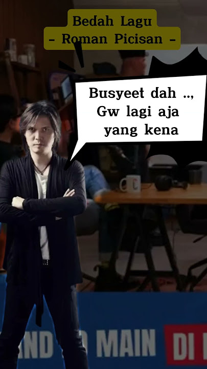 It turns out that the song Roman Picisan wrong lyrics ..?! #dewa19 #romanpicisan #ahmaddhani #bed...
