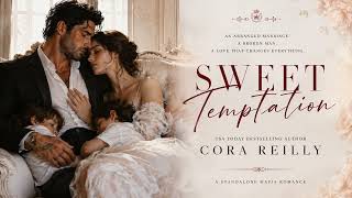 Sweet Temptation by Cora Reilly | Dark Romance Audiobook (Part 2)