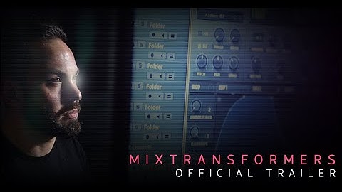 MixTransformers - Essential Psytrance Mixing Technique (Official Trailer)