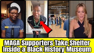 The Viral Moment MAGA Supporters Sheltered in a Black History Museum