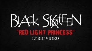 Black Sixteen - Red Light Princess (Official Lyric Video) chords