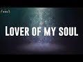 Lover of my soul - Jonathan McReynolds (Lyrics)