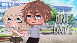 One Date | GCMM | Full Version | gacha club mini movie