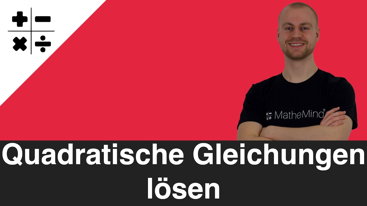 Quadratische Gleichungen lösen (auflösen & ausklammern) - einfach ...