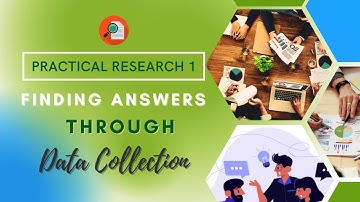 Practical Research I | Finding Answers Through Data Collection