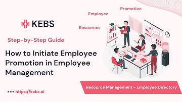 How to Initiate Employee Promotion in KEBS Resource Management - Step by Step guide | PSA Tool | Q2C