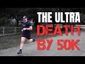 The ultra  death by 5k