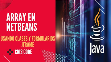 Como USAR ARRAY con CLASES implementando FORMULARIOS JFRAME