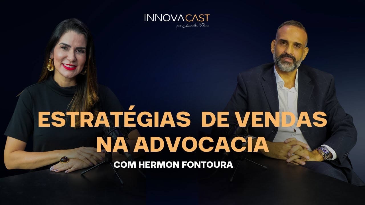 Estratégias de Vendas na Advocacia | InnovaCast